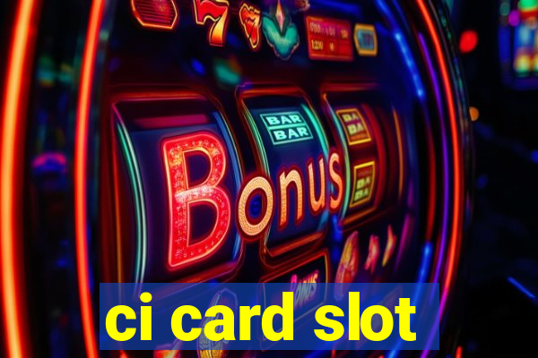 ci card slot