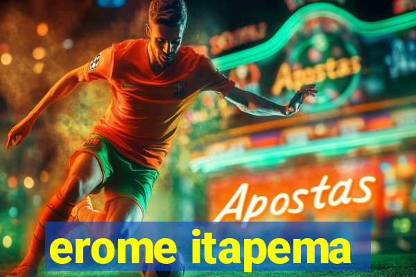 erome itapema