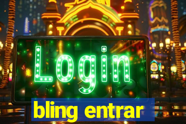 bling entrar