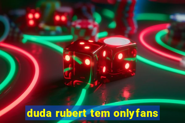 duda rubert tem onlyfans