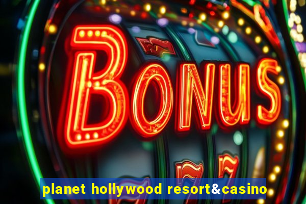 planet hollywood resort&casino