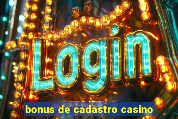 bonus de cadastro casino