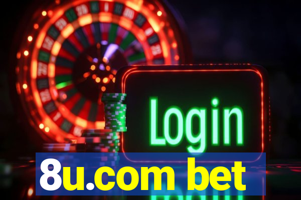 8u.com bet