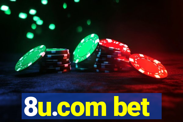 8u.com bet