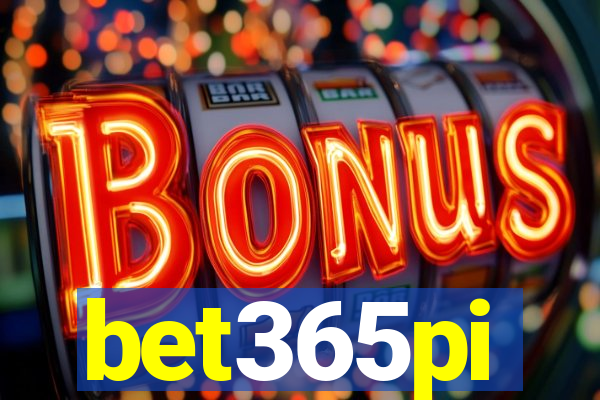 bet365pi