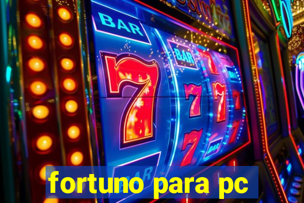 fortuno para pc