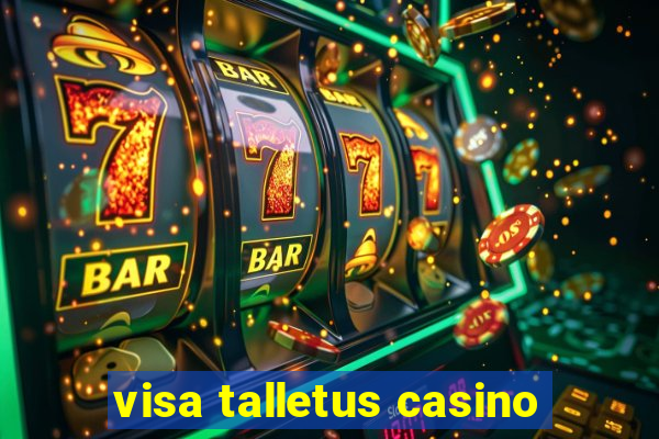 visa talletus casino