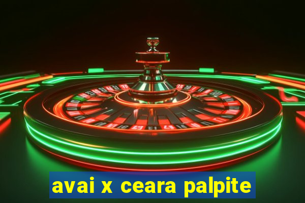 avai x ceara palpite