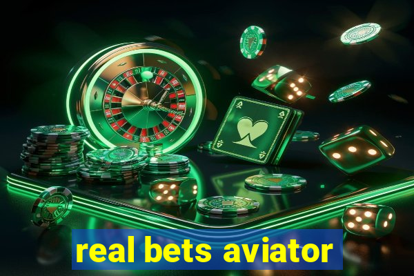 real bets aviator