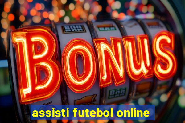 assisti futebol online