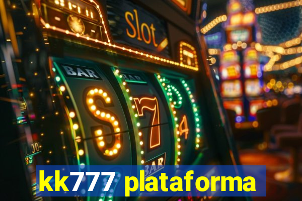 kk777 plataforma