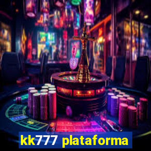 kk777 plataforma