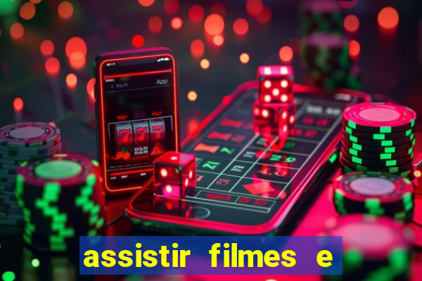 assistir filmes e séries grátis mp4