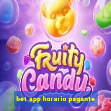 bet app horario pagante