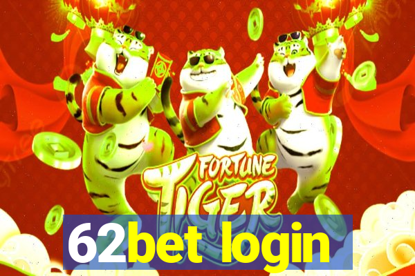 62bet login