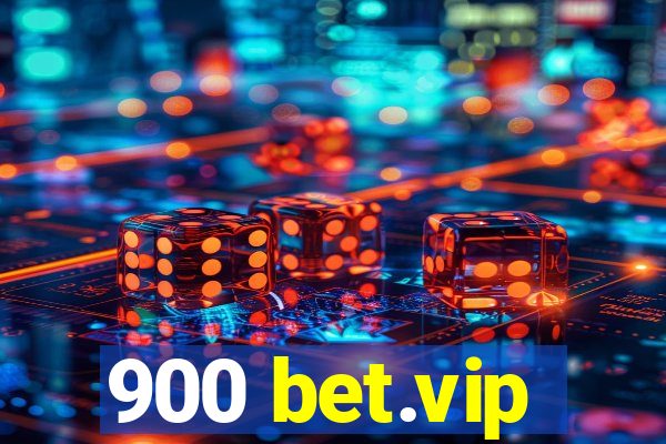 900 bet.vip