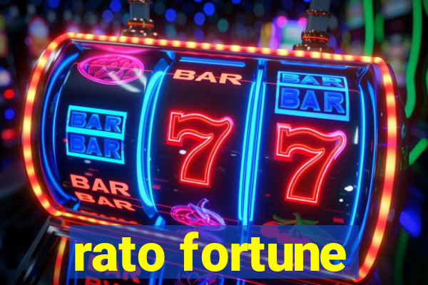 rato fortune