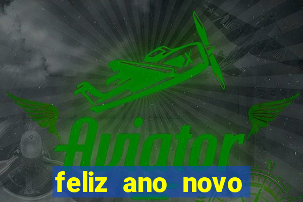 feliz ano novo amor frases curtas