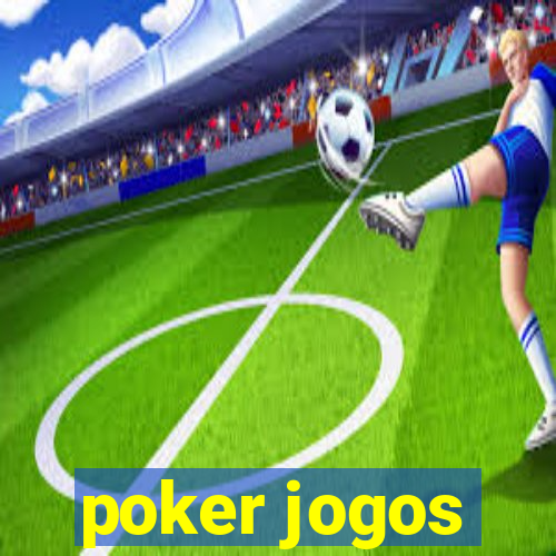 poker jogos