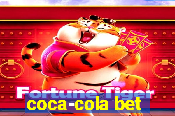 coca-cola bet