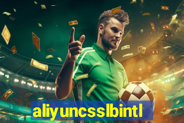 aliyuncsslbintl.com