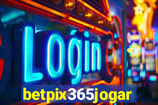 betpix365jogar