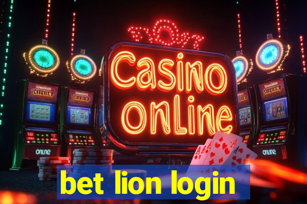 bet lion login