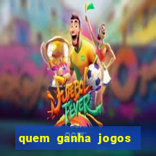 quem ganha jogos de hoje