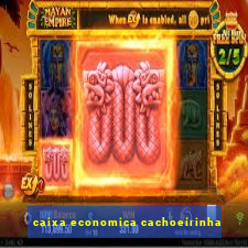 caixa economica cachoeirinha