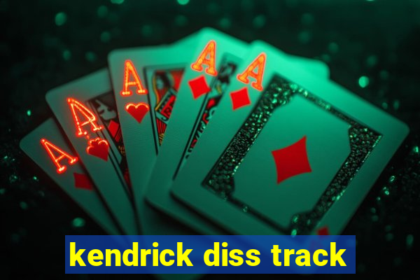 kendrick diss track