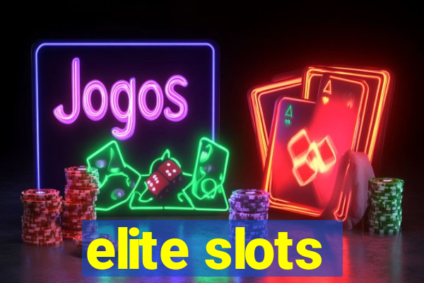 elite slots