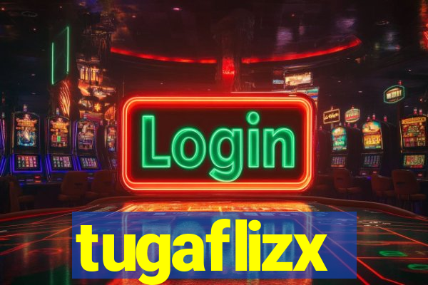 tugaflizx