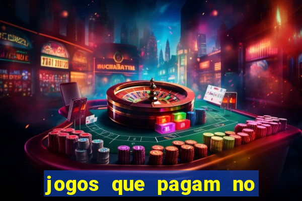 jogos que pagam no cadastro 2024