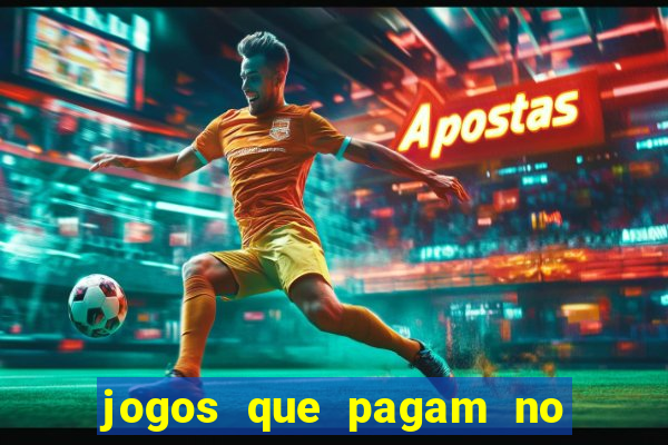 jogos que pagam no cadastro 2024