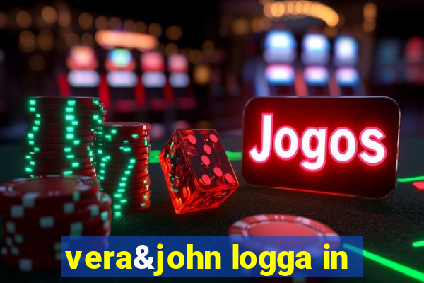 vera&john logga in