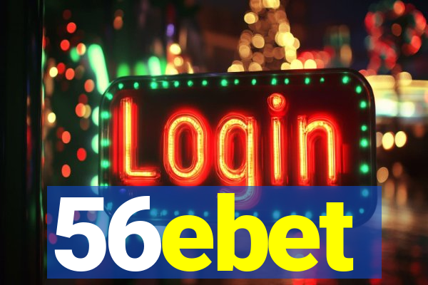 56ebet