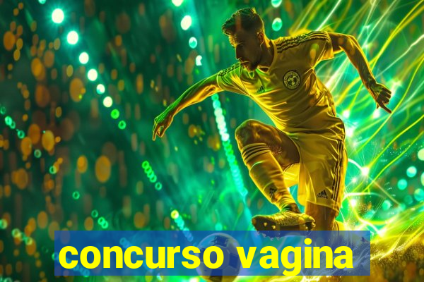 concurso vagina