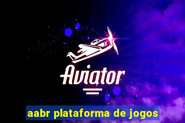 aabr plataforma de jogos