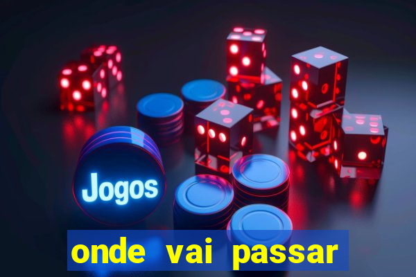 onde vai passar jogo do ceará hoje