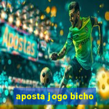 aposta jogo bicho