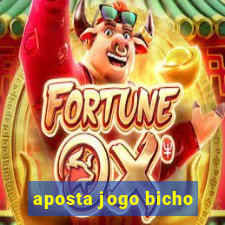 aposta jogo bicho