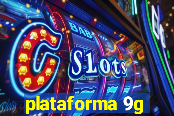 plataforma 9g