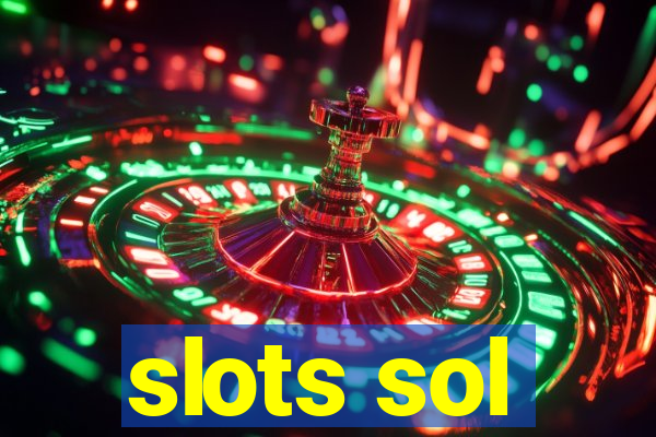 slots sol