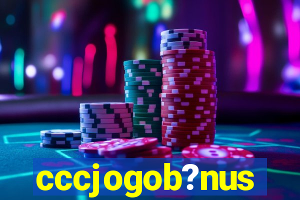 cccjogob?nus