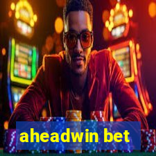 aheadwin bet