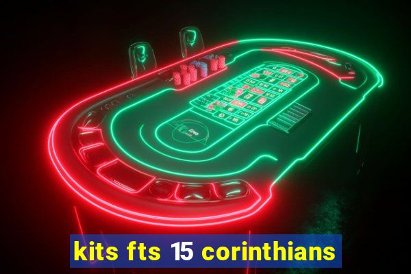 kits fts 15 corinthians