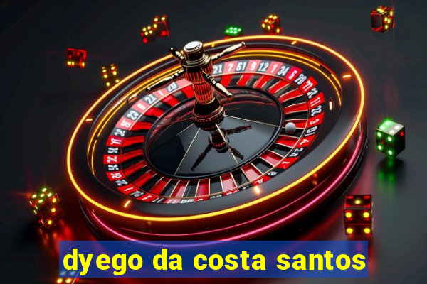 dyego da costa santos