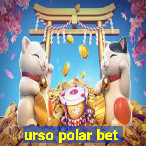 urso polar bet