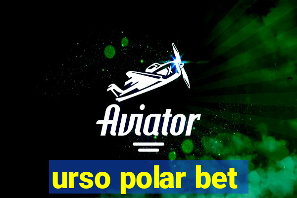 urso polar bet