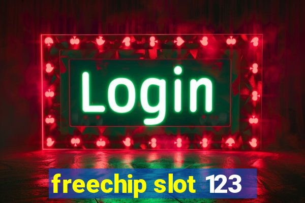 freechip slot 123